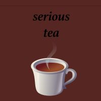 Serious Tea cover