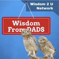 Wisdom From Dads | Storytelling | Inspirational | Family | Marriage | Kids cover