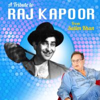 A Tribute To Mr Raj Kapoor by Salim Khan cover