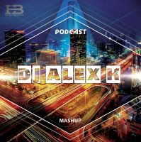 Dj Alex K Mashup Collection Presents cover