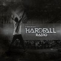 D-Stroyer presents: Hardfall Radio cover