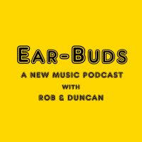 Ear-Buds Show: The Music Podcast from Two Best Buds cover