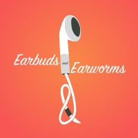 Earbuds And Earworms cover