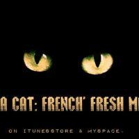 Da Cat' Podcast : French' Fresh mix cover