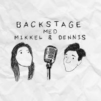 Backstage med Mikkel & Dennis cover