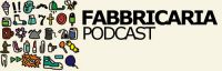 Fabbricaria Podcast cover