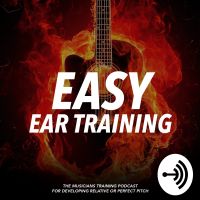 Easy Ear Training - The Musicians training podcast for developing relative or perfect pitch cover