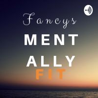 Fancy’s Mentally Fit Pod cover