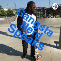 Gangsta Nerd Speaks cover