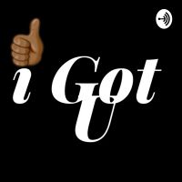 I Got U Podcast cover