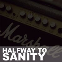 Halfway to Sanity cover