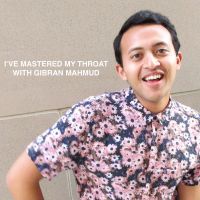 I've Mastered My Throat With Gibran Mahmud! cover